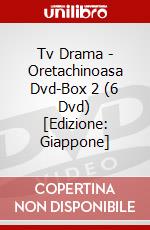 Tv Drama - Oretachinoasa Dvd-Box 2 (6 Dvd) [Edizione: Giappone] dvd