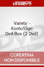 Variety - Konto55go Dvd-Box (2 Dvd) dvd