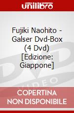 Fujiki Naohito - Galser Dvd-Box (4 Dvd) [Edizione: Giappone] dvd