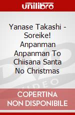 Yanase Takashi - Soreike! Anpanman Anpanman To Chiisana Santa No Christmas dvd