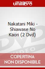 Nakatani Miki - Shiawase No Kaori (2 Dvd) dvd