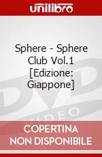 Sphere - Sphere Club Vol.1 [Edizione: Giappone] dvd