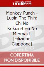 Monkey Punch - Lupin The Third Chi No Kokuin-Eien No Mermaid- [Edizione: Giappone] dvd