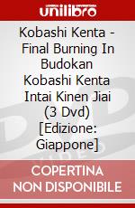 Kobashi Kenta - Final Burning In Budokan Kobashi Kenta Intai Kinen Jiai (3 Dvd) [Edizione: Giappone] dvd