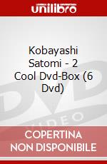 Kobayashi Satomi - 2 Cool Dvd-Box (6 Dvd) dvd