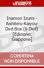 Inamori Izumi - Aishiteru-Kaiyou- Dvd-Box (6 Dvd) [Edizione: Giappone] dvd