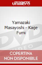 Yamazaki Masayoshi - Kage Fumi dvd