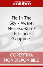 Pie In The Sky - Aware! Meisaku-Kun 7 [Edizione: Giappone] dvd