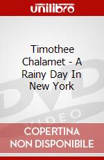 Timothee Chalamet - A Rainy Day In New York dvd