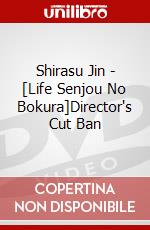 Shirasu Jin - [Life Senjou No Bokura]Director's Cut Ban dvd