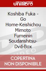 Koshiba Fuka - Go Home-Keishichou Mimoto Fumeinin Soudanshitsu- Dvd-Box dvd