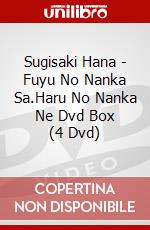 Sugisaki Hana - Fuyu No Nanka Sa.Haru No Nanka Ne Dvd Box (4 Dvd) dvd