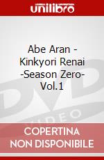 Abe Aran - Kinkyori Renai -Season Zero- Vol.1 dvd