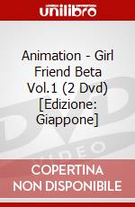 Animation - Girl Friend Beta Vol.1 (2 Dvd) [Edizione: Giappone] dvd