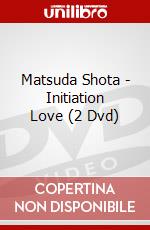 Matsuda Shota - Initiation Love (2 Dvd) dvd