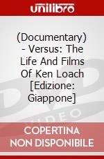 (Documentary) - Versus: The Life And Films Of Ken Loach [Edizione: Giappone] dvd