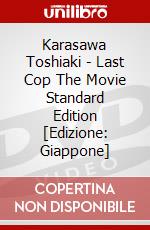 Karasawa Toshiaki - Last Cop The Movie Standard Edition [Edizione: Giappone] dvd