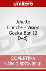 Juliette Binoche - Vision Gouka Ban (2 Dvd) dvd