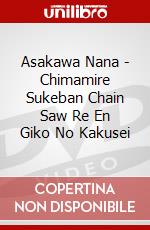 Asakawa Nana - Chimamire Sukeban Chain Saw Re En Giko No Kakusei dvd