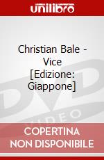 Christian Bale - Vice [Edizione: Giappone] dvd