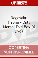 Nagasaku Hiromi - Dirty Mama! Dvd-Box (6 Dvd) dvd