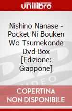 Nishino Nanase - Pocket Ni Bouken Wo Tsumekonde Dvd-Box [Edizione: Giappone] dvd