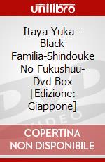 Itaya Yuka - Black Familia-Shindouke No Fukushuu- Dvd-Box [Edizione: Giappone] film in dvd