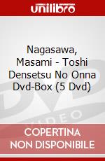 Nagasawa, Masami - Toshi Densetsu No Onna Dvd-Box (5 Dvd) dvd
