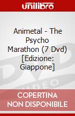 Animetal - The Psycho Marathon (7 Dvd) [Edizione: Giappone] dvd