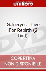 Galneryus - Live For Rebirth (2 Dvd) dvd