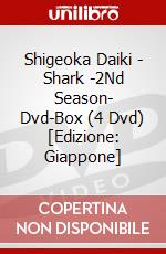 Shigeoka Daiki - Shark -2Nd Season- Dvd-Box (4 Dvd) [Edizione: Giappone] dvd