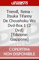 Triendl, Reina - Itsuka Tifanny De Choushoku Wo Dvd-Box 1 (2 Dvd) [Edizione: Giappone] dvd