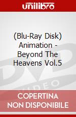 (Blu-Ray Disk) Animation - Beyond The Heavens Vol.5 brd