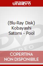 (Blu-Ray Disk) Kobayashi Satomi - Pool brd