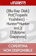 (Blu-Ray Disk) Pot(Togashi Yoshihiro) - Hunter*Hunter Vol.2 [Edizione: Giappone] brd