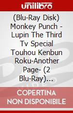 (Blu-Ray Disk) Monkey Punch - Lupin The Third Tv Special Touhou Kenbun Roku-Another Page- (2 Blu-Ray) [Edizione: Giappone] brd