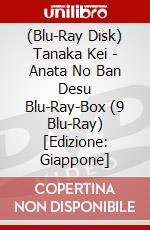 (Blu-Ray Disk) Tanaka Kei - Anata No Ban Desu Blu-Ray-Box (9 Blu-Ray) [Edizione: Giappone] brd