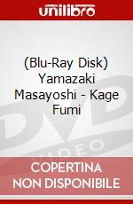 (Blu-Ray Disk) Yamazaki Masayoshi - Kage Fumi brd