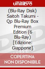 (Blu-Ray Disk) Saitoh Takumi - Qp Blu-Ray Box Premium Edition (6 Blu-Ray) [Edizione: Giappone] brd