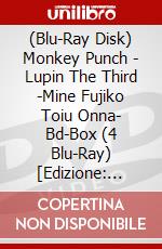 (Blu-Ray Disk) Monkey Punch - Lupin The Third -Mine Fujiko Toiu Onna- Bd-Box (4 Blu-Ray) [Edizione: Giappone] brd