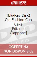 (Blu-Ray Disk) Old Fashion Cup Cake [Edizione: Giappone] brd