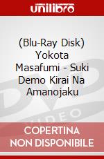 (Blu-Ray Disk) Yokota Masafumi - Suki Demo Kirai Na Amanojaku brd
