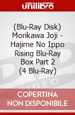 (Blu-Ray Disk) Morikawa Joji - Hajime No Ippo Rising Blu-Ray Box Part 2 (4 Blu-Ray) brd