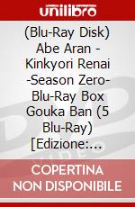 (Blu-Ray Disk) Abe Aran - Kinkyori Renai -Season Zero- Blu-Ray Box Gouka Ban (5 Blu-Ray) [Edizione: Giappone] brd
