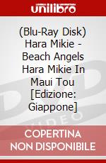 (Blu-Ray Disk) Hara Mikie - Beach Angels Hara Mikie In Maui Tou [Edizione: Giappone] brd