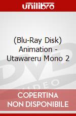 (Blu-Ray Disk) Animation - Utawareru Mono 2 brd