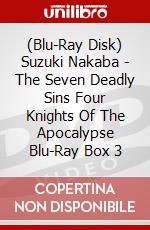 (Blu-Ray Disk) Suzuki Nakaba - The Seven Deadly Sins Four Knights Of The Apocalypse Blu-Ray Box 3 brd