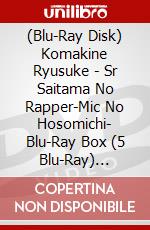 (Blu-Ray Disk) Komakine Ryusuke - Sr Saitama No Rapper-Mic No Hosomichi- Blu-Ray Box (5 Blu-Ray) [Edizione: Giappone] brd