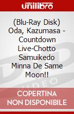 (Blu-Ray Disk) Oda, Kazumasa - Countdown Live-Chotto Samuikedo Minna De Same Moon!! brd
