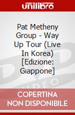 Pat Metheny Group - Way Up Tour (Live In Korea) [Edizione: Giappone] dvd
